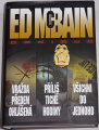 McBain Ed  - Omnibus: Vražda předem ohlášená, Příliš tiché hodiny, Všichni do jednoho