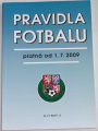 Pravidla fotbalu platná od 1.7.2009