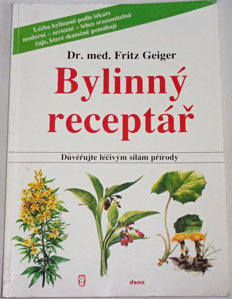 Geiger Fritz - Bylinný receptář