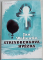 Wallentin Jan - Strindbergova hvězda