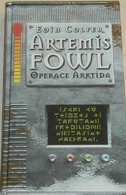 Colfer Eoin - Artemis Fowl: Operace Arktida
