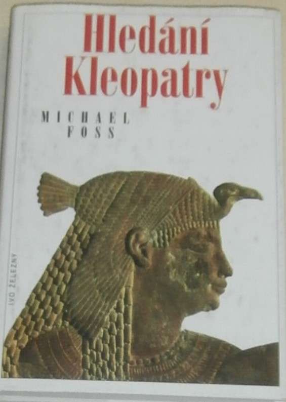 Foss Michael - Hledání Kleopatry