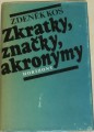 Kos Zdeněk - Značky, zkratky, akronymy