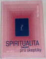 Samojský Petr - Spiritualita (nejen) pro skeptiky