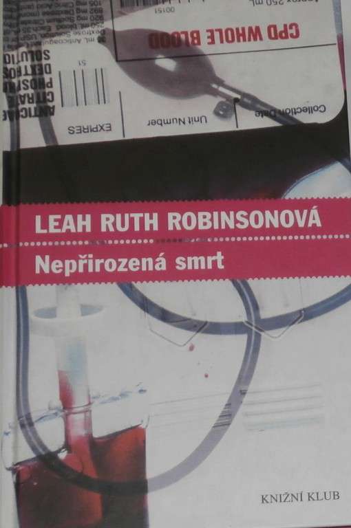 Robinsonová Leah Ruth - Nepřirozená smrt