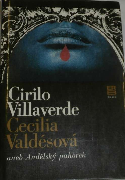 Villaverde Cirilo - Cecilia Valdésová aneb Andělský pahorek