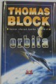 Block Thomas - Orbita