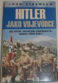 Strawson John - Hitler jako vojevůdce