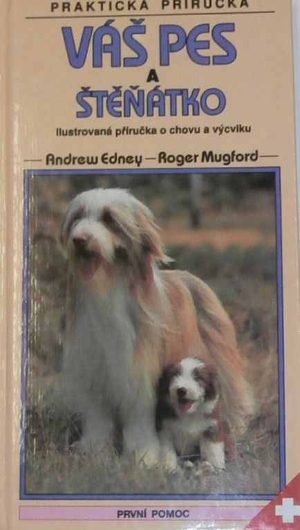 Edney, Mugford - Váš pes a štěňátko
