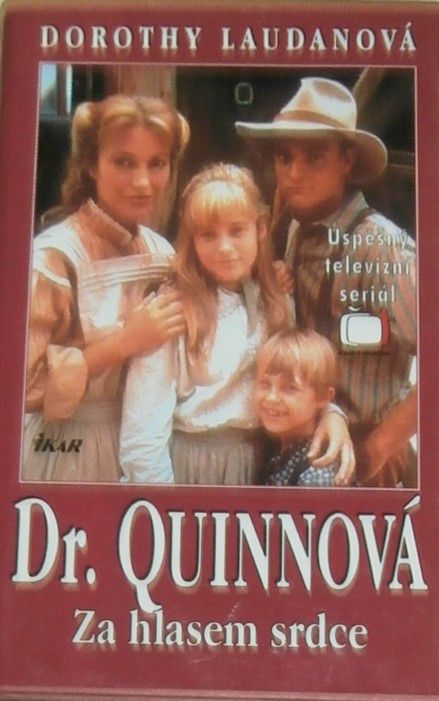 Laudanová Dorothy - Dr. Quinnová, Za hlasem srdce