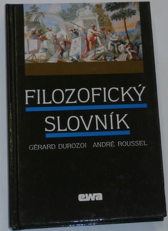 Durozoi Gérard, Roussel André - Filozofický slovník 