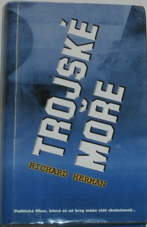 Herman Richard - Trojské moře