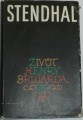 Stendhal  - Život Henry Brularda