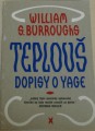 Burroughs William S. - Teplouš, Dopisy o Yage