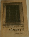 O československém vězeňství (sborník Charty 77)