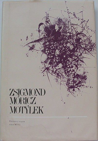 Móricz Zsigmond - Motýlek
