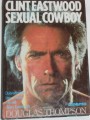 Thompson Douglas - Clint Eastwood, sexual cowboy