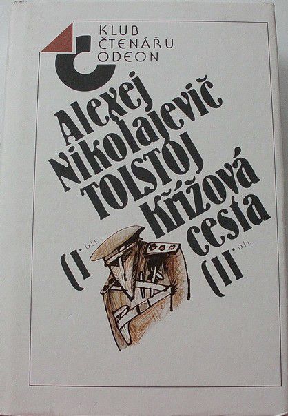 Tolstoj Alexej Nikolajevič - Křížová cesta  I.- III. díl