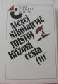 Tolstoj Alexej Nikolajevič - Křížová cesta I.- III. díl