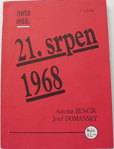Benčík, Domaňský - 21. srpen 1968
