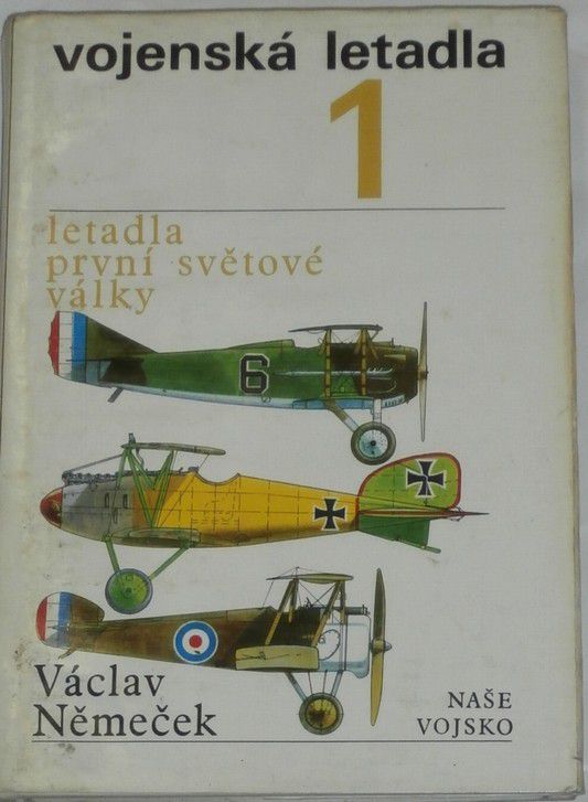 Němeček Václav  -  Vojenská letadla 1