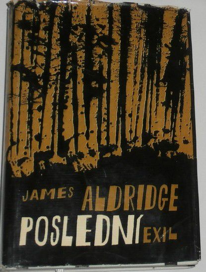 Aldridge James - Poslední Exil