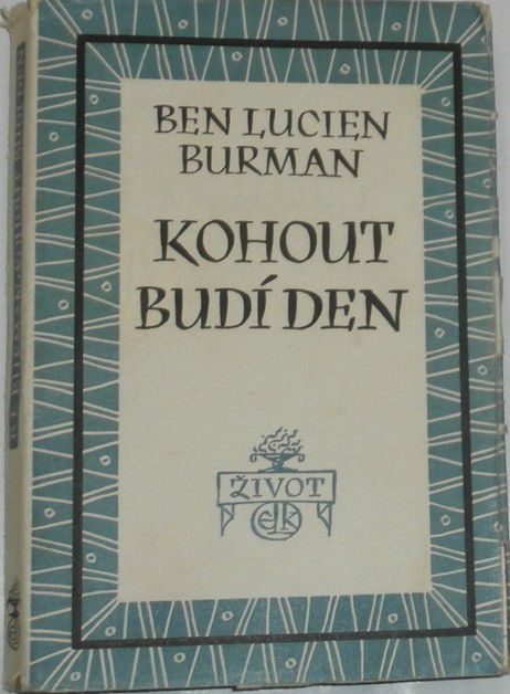 Burman Ben Lucien - Kohout budí den