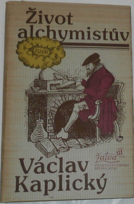 Kaplický Václav - Život alchymistův