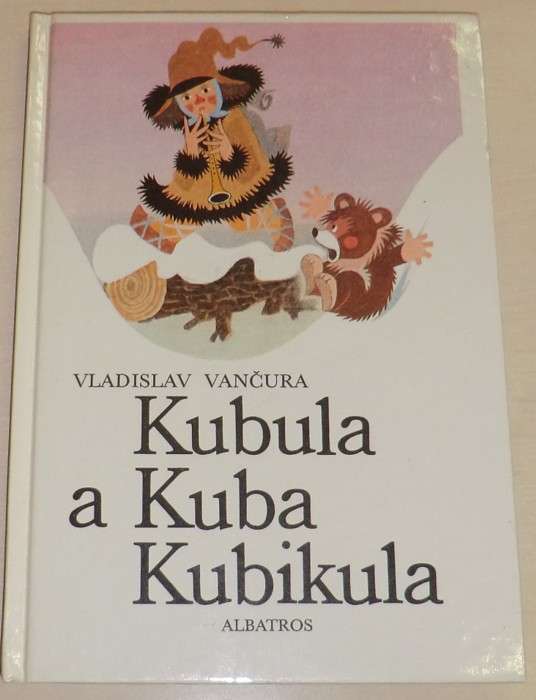 Vančura Vladislav - Kubula a Kuba Kubikula
