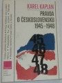 Pravda o Československu 1945 - 1948