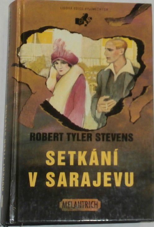 Stevens Robert Tyler - Setkání v Sarajevu