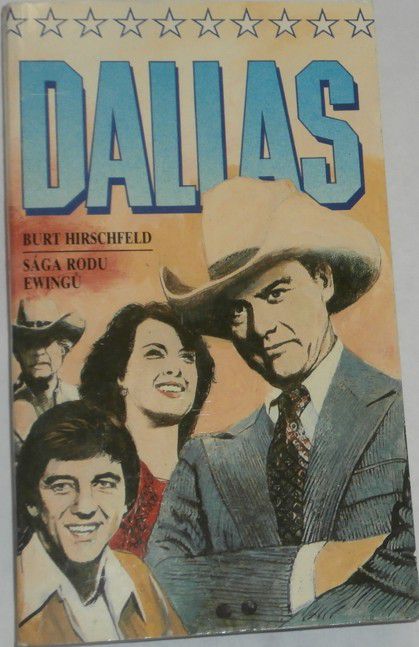 Hirschfeld Burt - Dallas, Ewingové z Dallasu