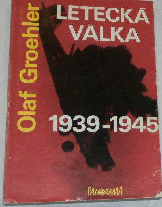 Groehler Olaf - Letecká válka 1939 - 1945