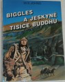 Johns W. E. - Biggles a jeskyně tisíce Buddhů