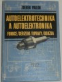 Paulin Zdeněk - Autoelektrotechnika a autoelektronika
