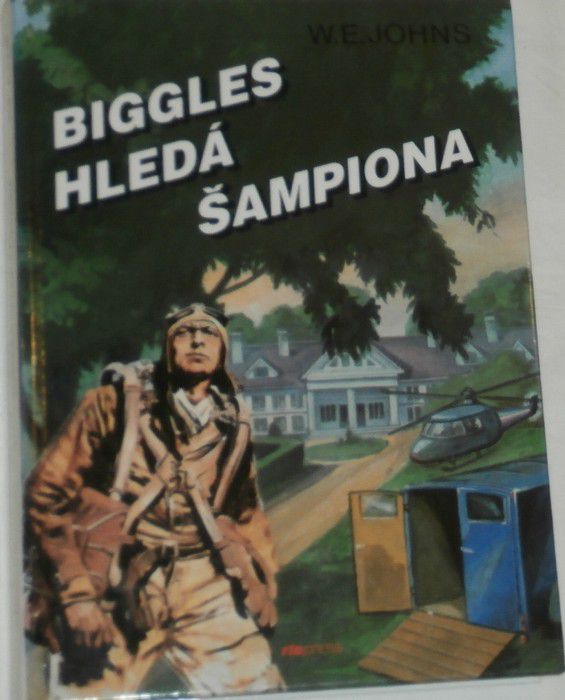 Johns W. E. - Biggles hledá šampiona