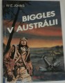 Johns W. E. - Biggles v Austrálii