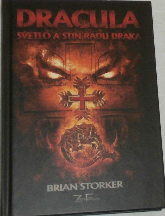 Storker Brian - Dracula: světlo a stín řádu draka