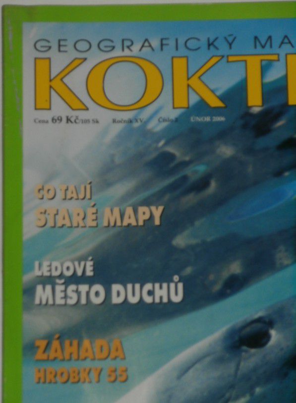 Koktejl / č.2, ročník XV, únor 2006/