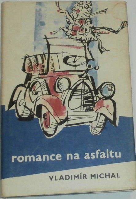 Michal Vladimír - Romance na asfaltu