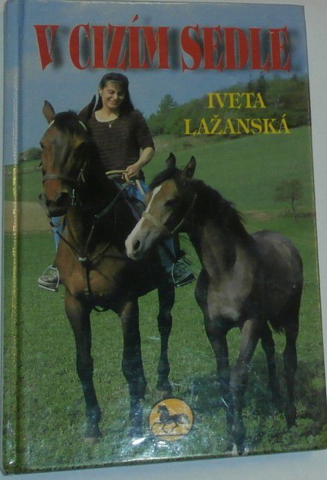 Lažanská Iveta - V cizím sedle