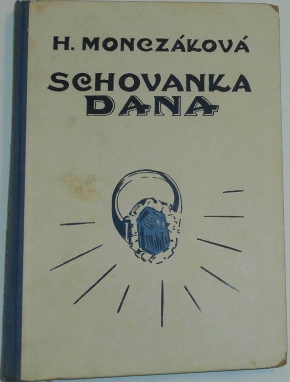 Monczáková H. - Schovanka Dana