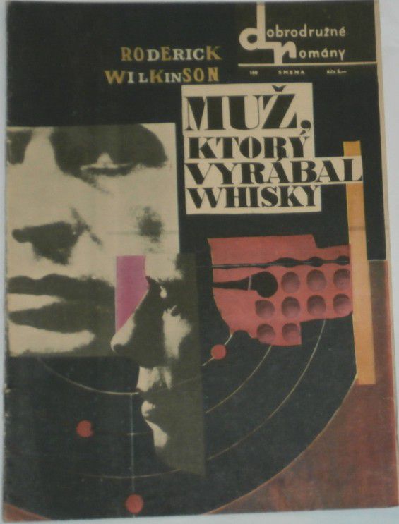 Wilkinson Roderick - Muž, ktorý vyrábal whisky