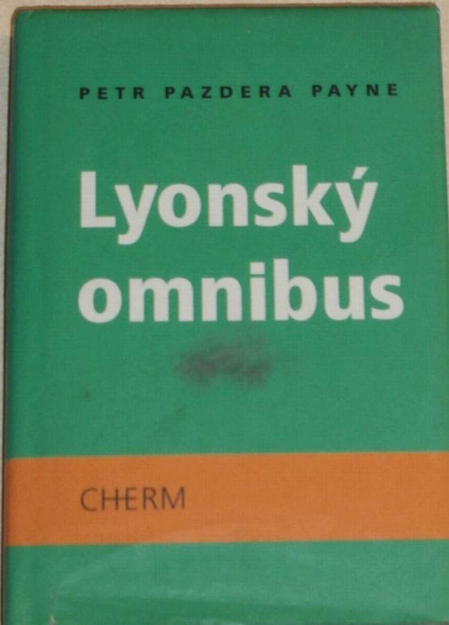 Pazdera Payne Petr - Lyonský omnibus