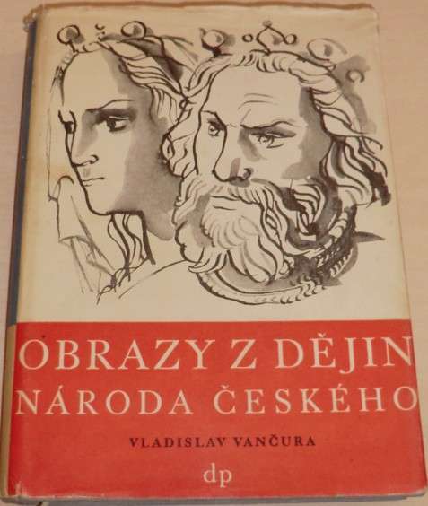 Vančura Vladislav - Obrazy z dějin národa českého