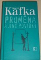 Kafka Franz - Proměna a jiné povídky