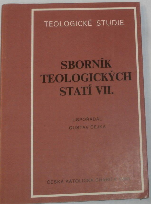 Teologické studie - Sborník teologických statí VII.