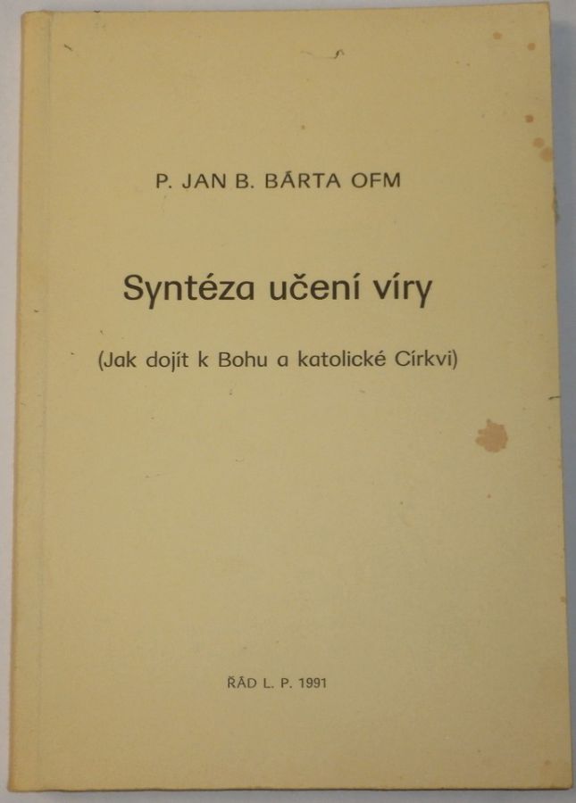 Bárta B. Jan P. - Syntéza učení víry