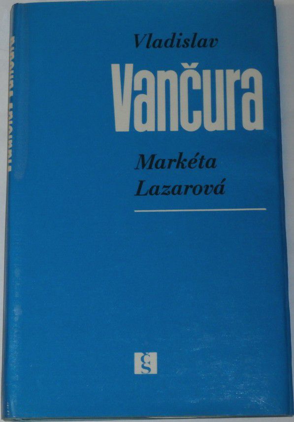 Vančura Vladislav - Markéta Lazarová