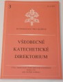 Všeobecné katechetické direktorium 3